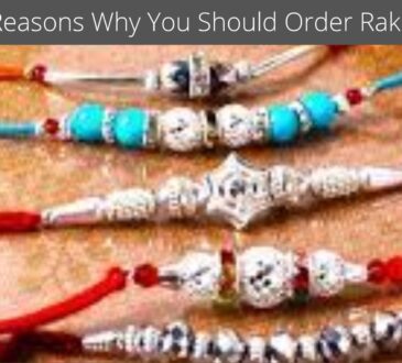 Top 8 Reasons Why You Should Order Rakhi Online