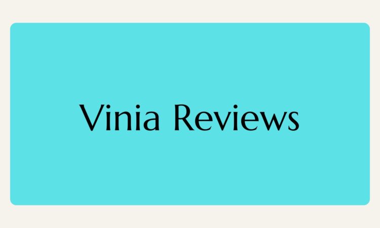 Vinia Reviews