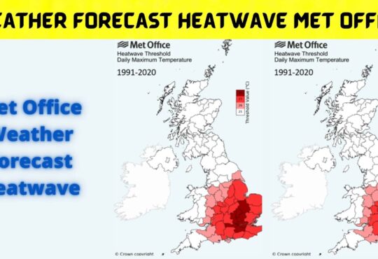 Weather Forecast Heatwave Met Office