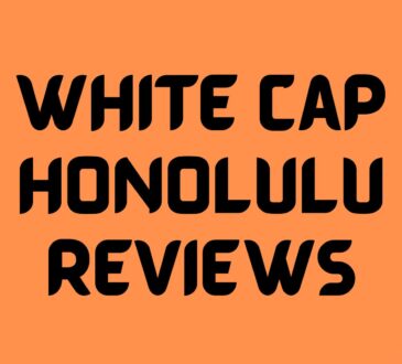 White Cap Honolulu Reviews