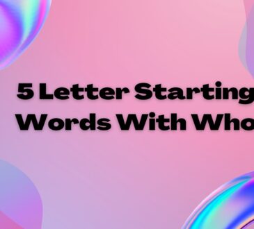 5 Letter Starting Words With Who
