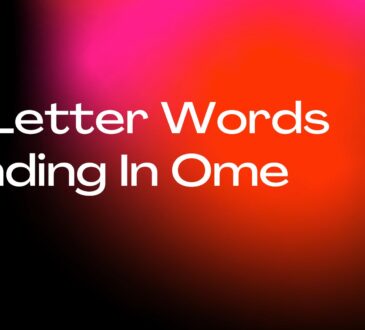 5 Letter Words Ending In Ome