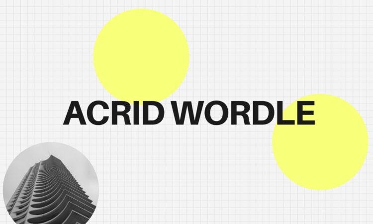 Acrid Wordle