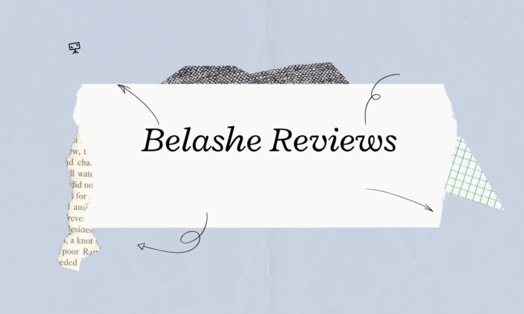 Belashe Reviews