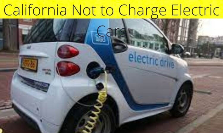 California Not to Charge Electric Cars
