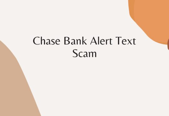 Chase Bank Alert Text Scam