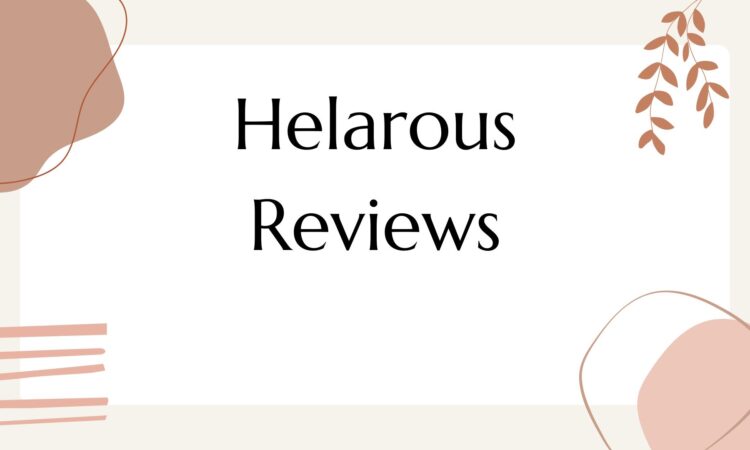 Helarous Reviews