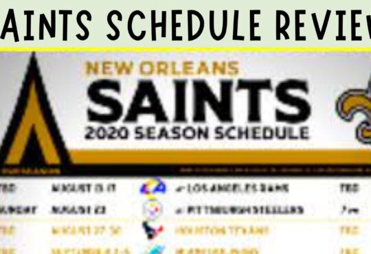 Saints Schedule Review