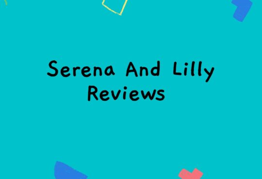 Serena And Lilly Reviews