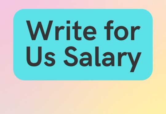 Write for Us Salary