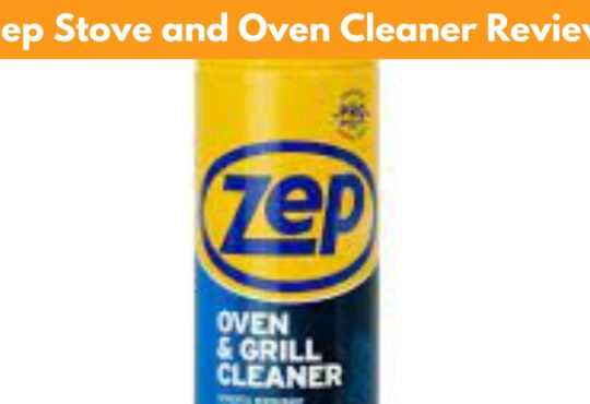 Zep Stove and Oven Cleaner Review