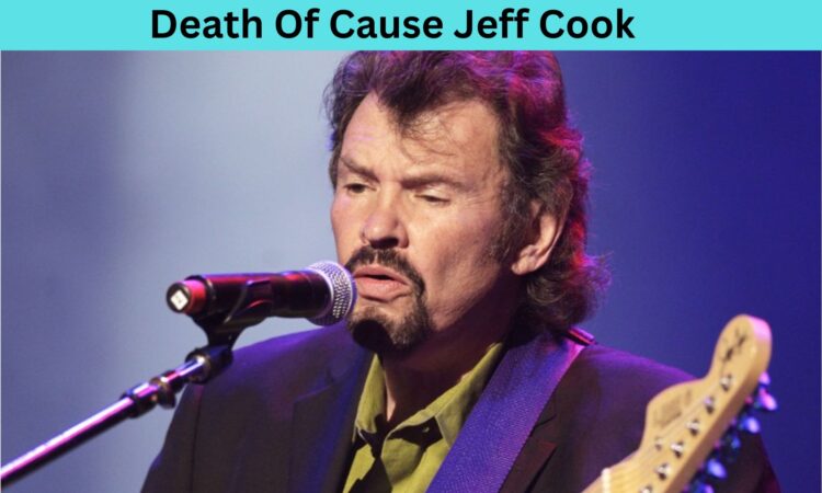 Death Of Cause Jeff Cook