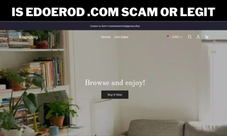 Is Edoerod .com Scam Or Legit