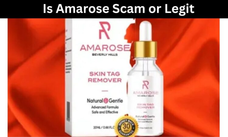 Is Amarose Scam or Legit