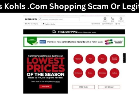 Is Kohls .Com Shopping Scam Or Legit