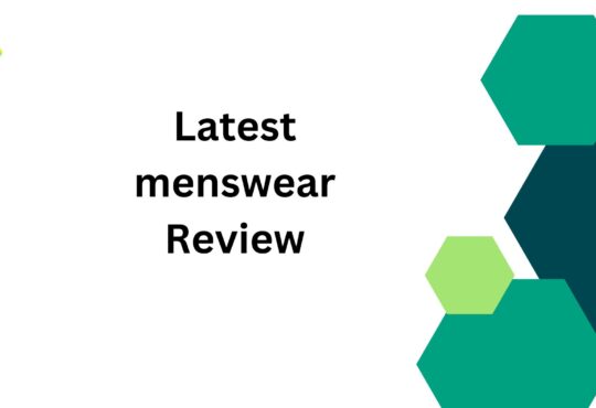 Latest menswear Review