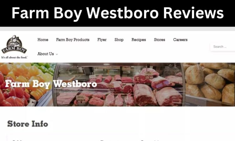 Farm Boy Westboro Reviews