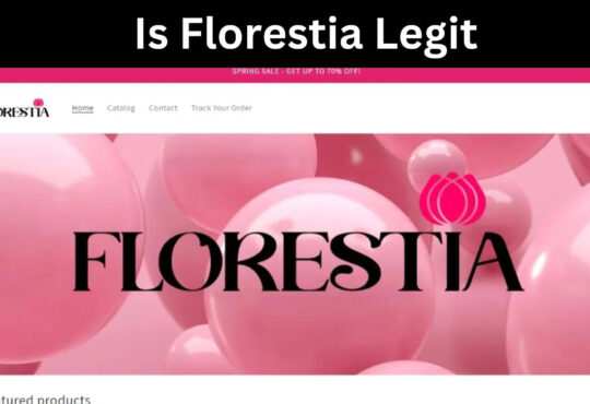 Is Florestia Legit