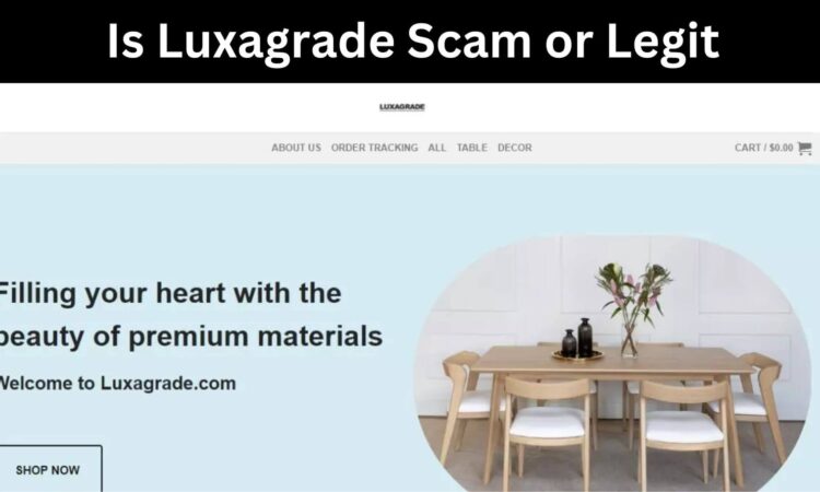 Is Luxagrade Scam or Legit