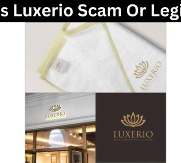 Is Luxerio Scam Or Legit