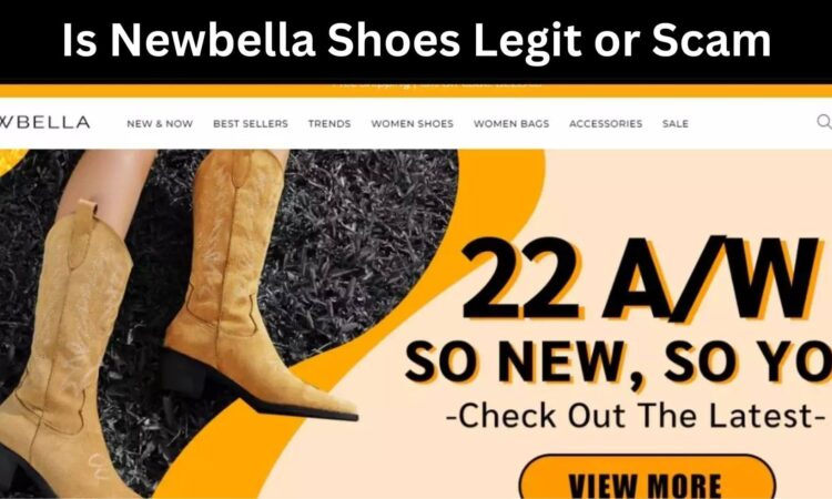 Is Newbella Shoes Legit or Scam