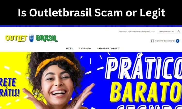 Is Outletbrasil Scam or Legit