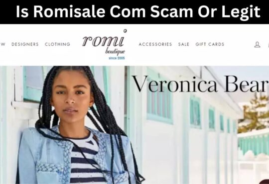 Is Romisale Com Scam Or Legit