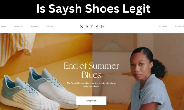 Is Saysh Shoes Legit
