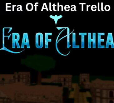 Era Of Althea Trello