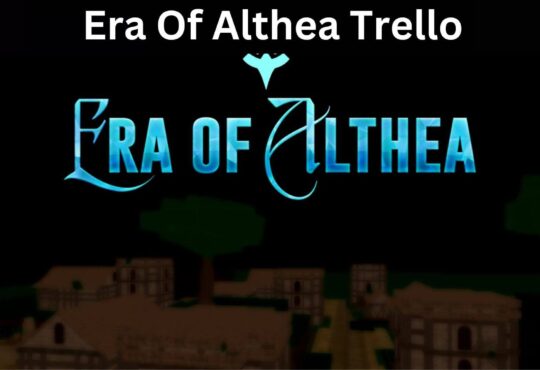 Era Of Althea Trello