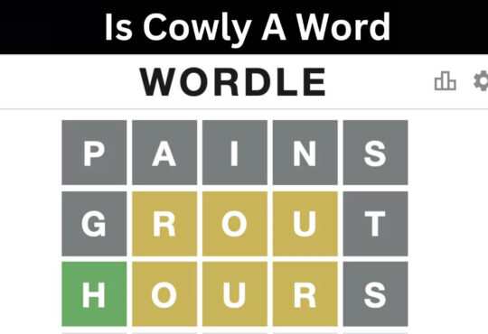 Is Cowly A Word