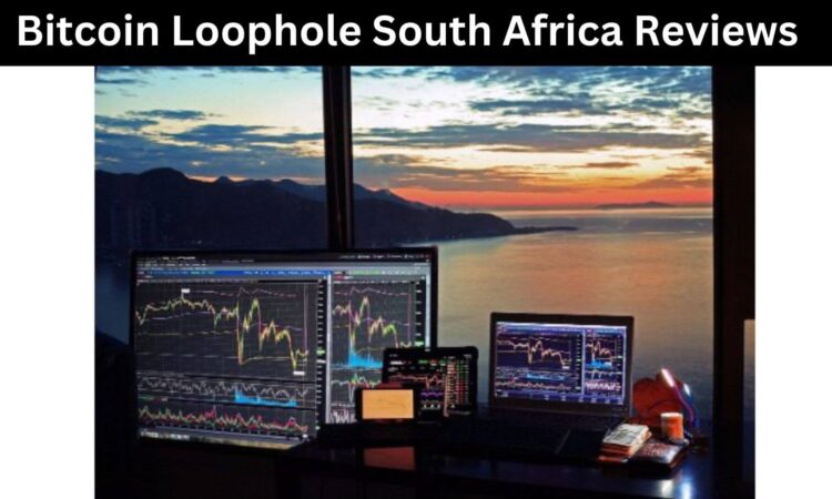 Bitcoin Loophole South Africa Reviews