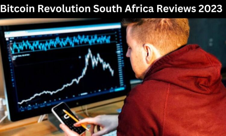 Bitcoin Revolution South Africa Reviews 2023