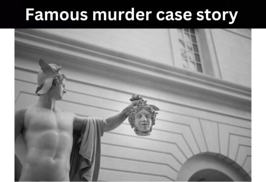 Famous murder case story