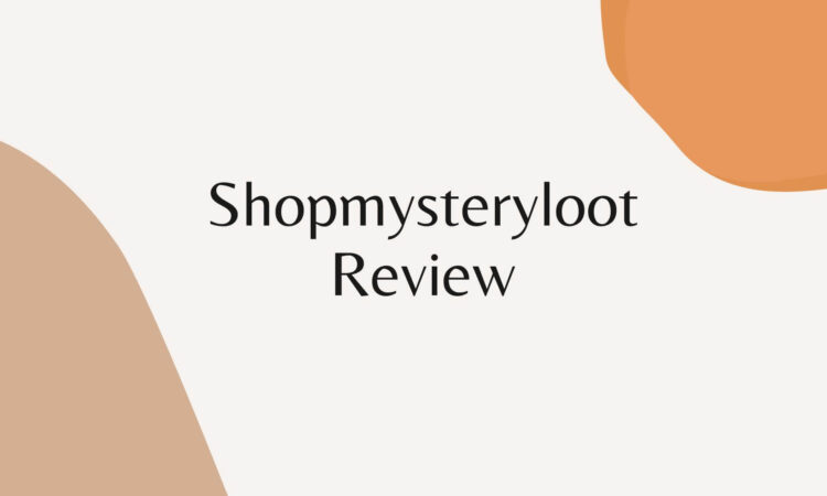 Shopmysteryloot Review